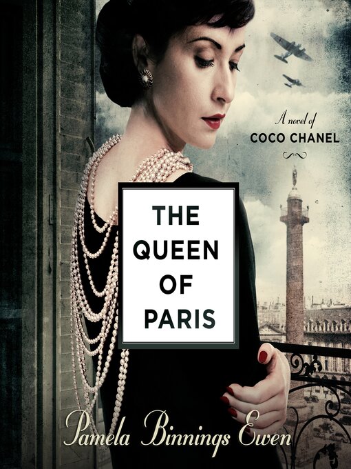 Title details for The Queen of Paris by Pamela Binnings Ewen - Available